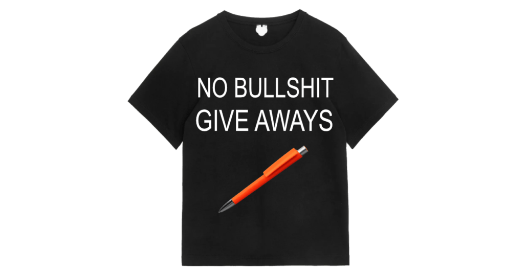 Schwarzes T-Shirt mit der Aufschrift „No Bullshit Give Aways“